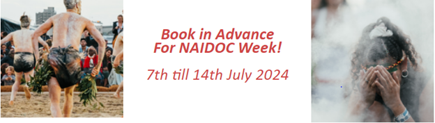 Book in Advance for NAIDOC Week banner.